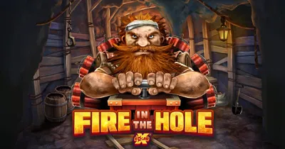 Fire in the Hole 2