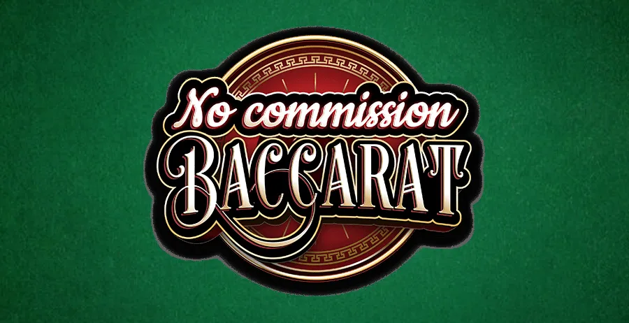 No Comissions Baccarat