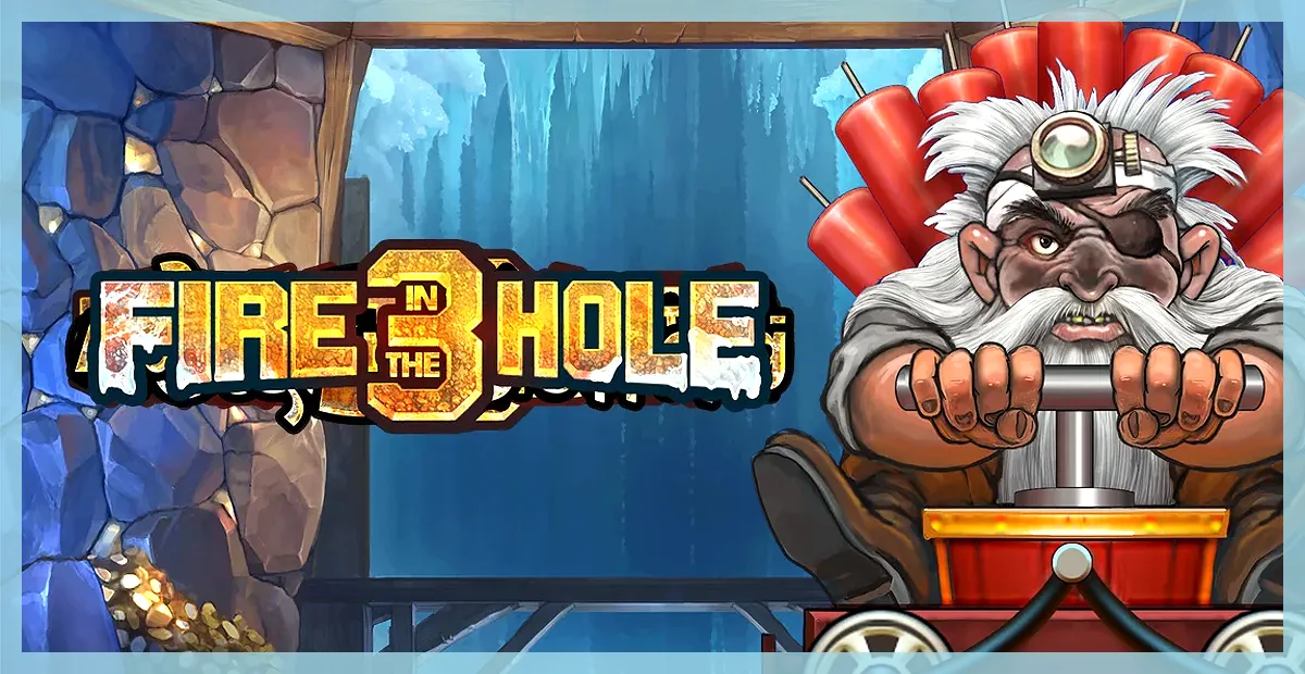 Fire in the Hole 3 spilleautomat