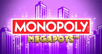 Monopoly Megapots Monopoly Megapots