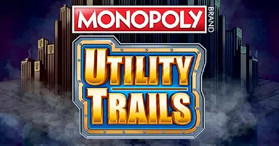 Monopoly Utility Trails Monopoly Utility Trails