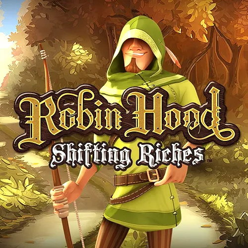Robin Hood slot - Shifting Riches