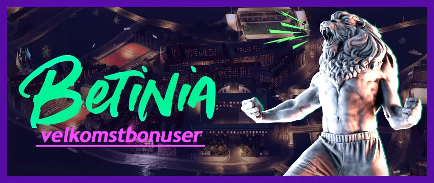 Betinia velkomstbonuser